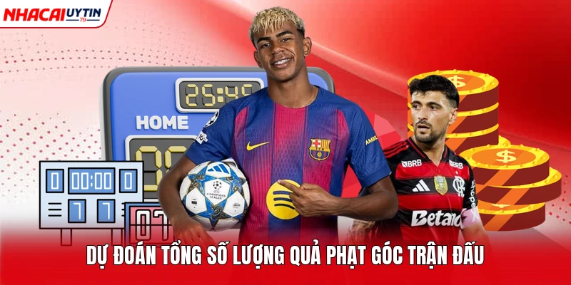Dự đoán tổng số lượng quả phạt góc trận đấu