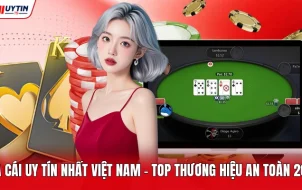Nhà Cái Uy Tín Nhất Việt Nam - Top Địa Chỉ An Toàn 2026