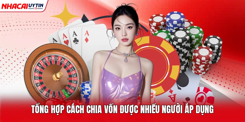 Tổng hợp cách chia vốn được nhiều người áp dụng